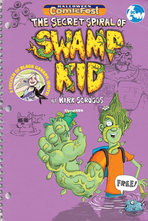Secret Spiral of Swamp Kid-Black Canary, The - IgniteComicFest Special Edition F.jpg