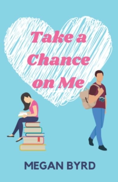 Take a Chance on Me.jpg
