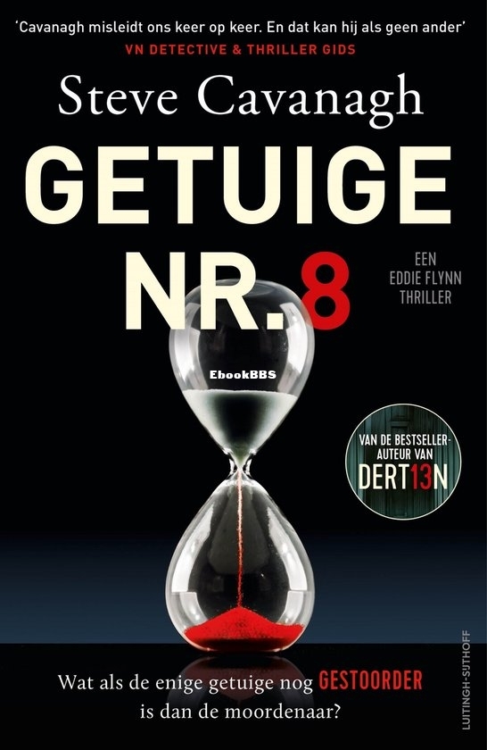 Getuige Nr. 8 - Eddie Flynn 8 - Steve Cavanagh - Dutch