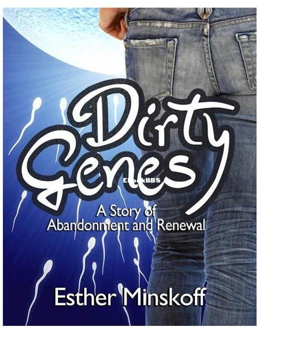 Dirty Genes - Esther Minskoff.jpg