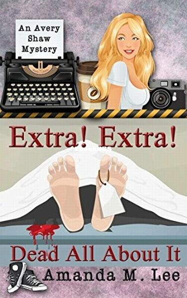 Extra! Extra! Dead All About It.jpg
