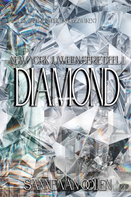 Diamond - New York Juwelen 03 - Sanne van Ooijen - Dutch