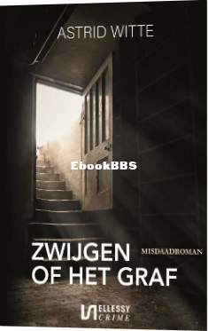 Screenshot_2024-12-07 Zwijgen of het graf, Astrid Witte 9789464495638 Boeken bol.png