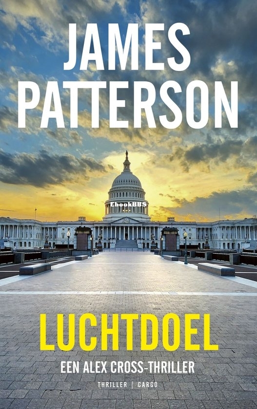 Luchtdoel - Alex Cross 30 - James Patterson - Dutch