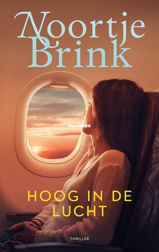 Hoog in de Lucht - Noortje Brink - Dutch