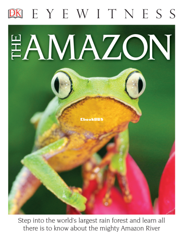 DK Eyewitness - The Amazon (2015) - 1.png