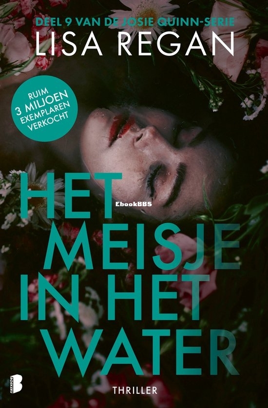 Meisje in het Water - Josie Quinn 9 - Lisa Regan - Dutch