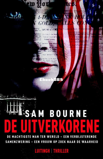 Screenshot_2024-12-22 De Uitverkorene (ebook), Sam Bourne 9789024540235 Boeken bol.png