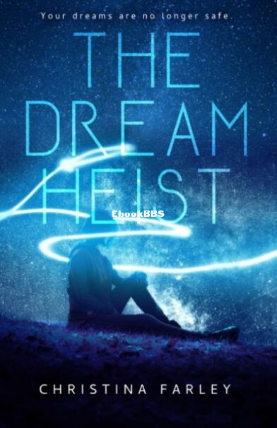 The Dream Heist.jpg