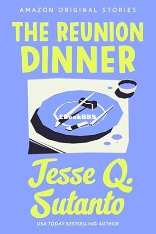 The Reunion Dinner.jpg
