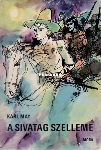 Karl May - A sivatag szelleme.jpg