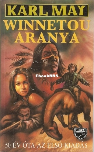 May, Karl - Vitzliputzli professzor Winnetou aranya.jpg