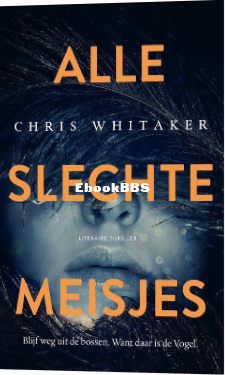 Screenshot_2025-02-16 Alle slechte meisjes, Chris Whitaker 9789400510265 Boeken bol.png