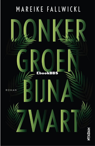 Screenshot_2025-02-23 Donkergroen bijna zwart (ebook), Mareike Fallwickl 9789046.png