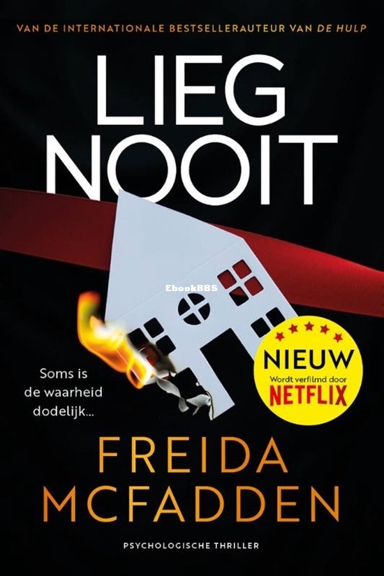 Lieg Nooit - Freida McFadden - Dutch