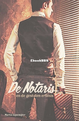 Screenshot_2025-03-15 De Notaris 1 - De Notaris en de gestolen erfenis, Martin G.png