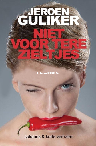 Screenshot_2025-03-18 Niet voor tere zieltjes - Jeroen Guliker - columns korte v.png