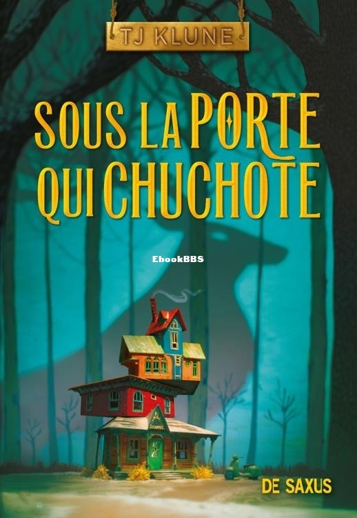 EBOOK T.J. Klune - Sous la porte qui chuchote.jpg