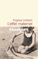 EBOOK Virginie Linhart - LEffet maternel.jpg