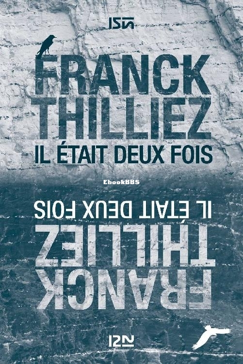 Franck Thilliez – Il était deux fois (2020).jpg