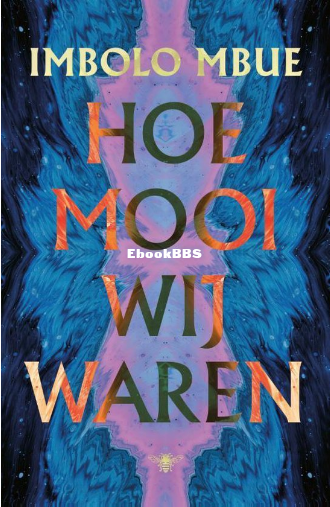 Screenshot_2025-03-21 Hoe mooi wij waren, Imbolo Mbue 9789403186504 Boeken bol.png