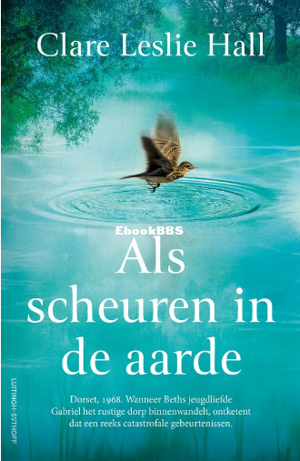 Screenshot_2025-03-24 Als scheuren in de aarde, Clare Leslie Hall 9789021051321 .png