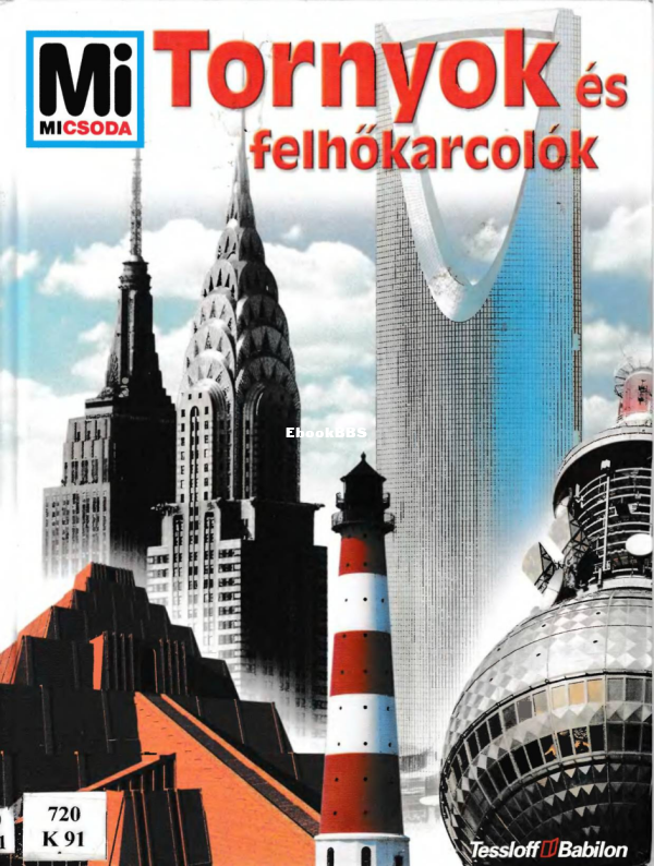 Mi micsoda 083 Köthe R Tornyok és felhőkarcolók - 1.png