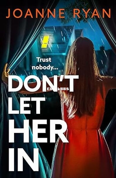 Don't Let Her In.jpg
