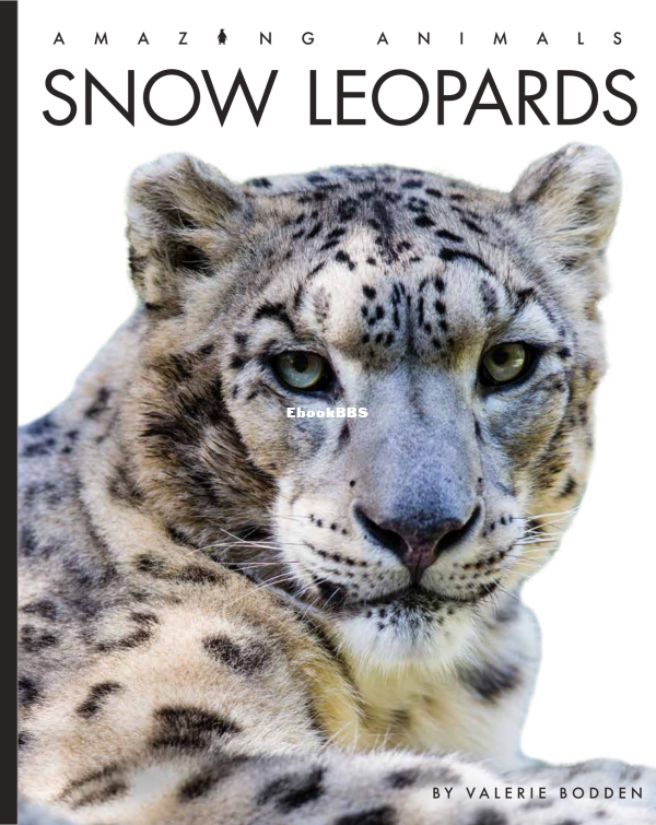 Snow Leopards (Amazing Animals) - 1.png