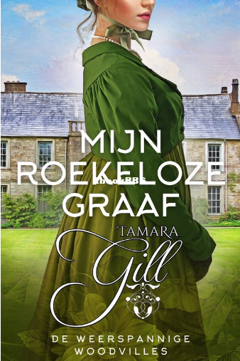 Screenshot_2025-04-06 De Weerspannige Woodvilles 7 - Mijn Roekeloze Graaf (ebook.png