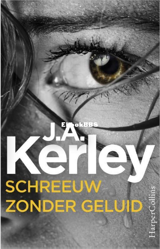 Screenshot_2025-04-13 Schreeuw zonder geluid, J A Kerley 9789402722802 Boeken bol.png