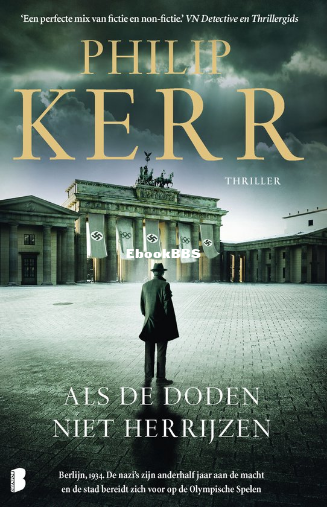 Screenshot_2025-04-13 Bernie Gunther 6 - Als de doden niet herrijzen, Philip Ker.png