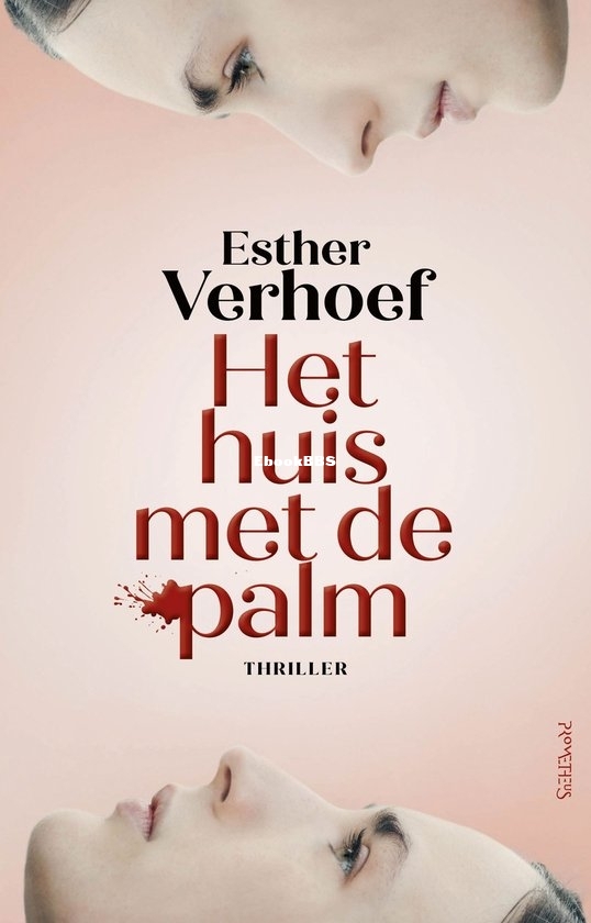 Het Huis met de Palm - Esther Verhoef - Dutch