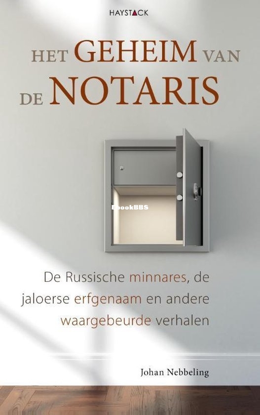 Het Geheim van de Notaris - Johan Nebbeling - Dutch