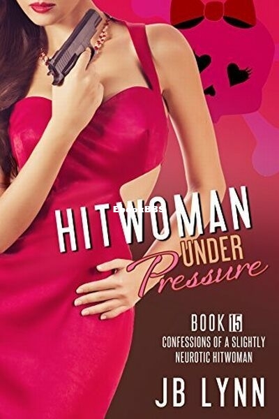 15 Hitwoman Under Pressure.jpg