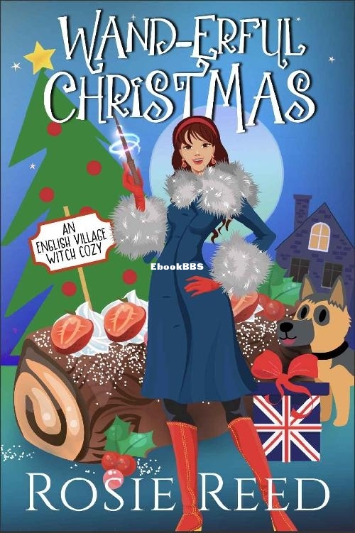 Wand-erful Christmas_ A Fun Paranormal Cozy With A Dance (English Village Witch .jpg