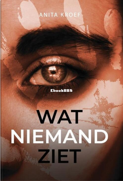 Screenshot_2025-05-19 Wat niemand ziet, Anita Kroef Boek 9789464642599(1).png