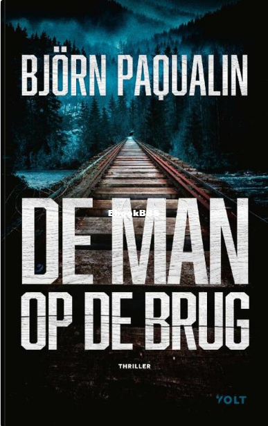 Screenshot_2025-05-28 De man op de brug, Björn Paqualin Boek 9789021463209.png