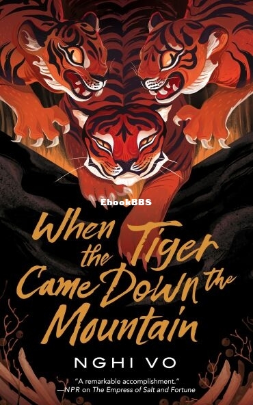 When the Tiger Came Down the Mountain.jpg