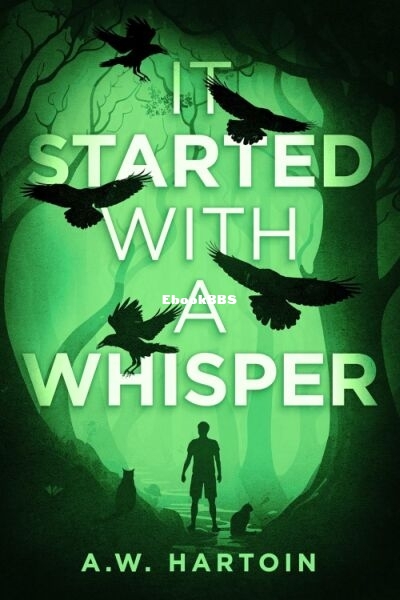 It Started with a Whisper.jpg