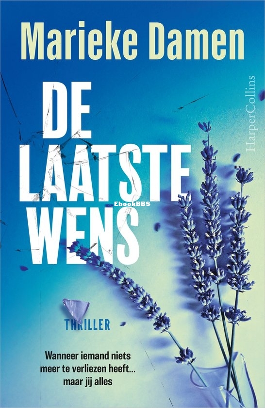 De laatste wens - Marieke Damen - Dutch