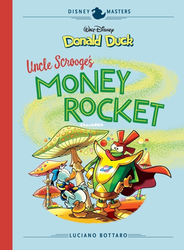 Disney Masters v02 - Walt Disney's Donald Duck - Uncle Scrooge's Money.jpg