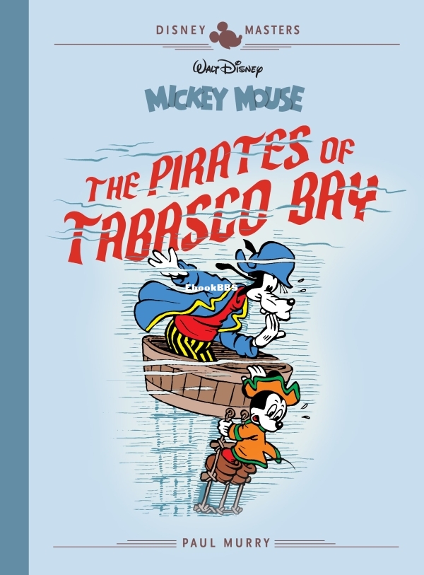 Disney Masters v07 - Mickey Mouse - The Pirates of Tabasco Bay-000.jpg