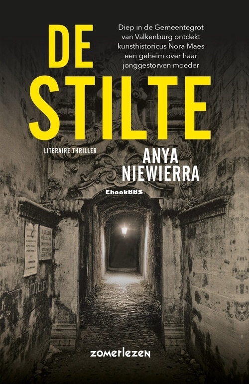 De Stilte - Anya Niewierra - Dutch