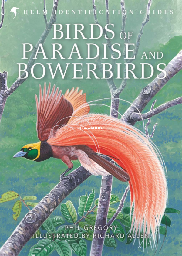 Birds of Paradise and Bowerbirds (Phil Gregory) (Z-Library) - 1.png