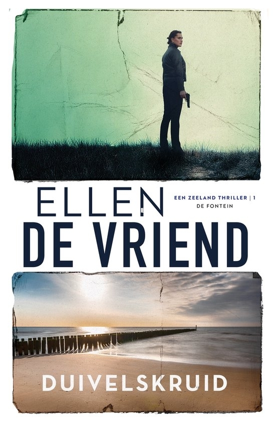 Duivelskruid - Een Zeelandthriller 1 – Ellen de Vriend -Dutch