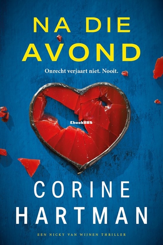 Na Die Avond - Nicky van Wijnen 2 - Corine Hartman - Dutch
