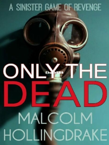 Only the Dead.jpg