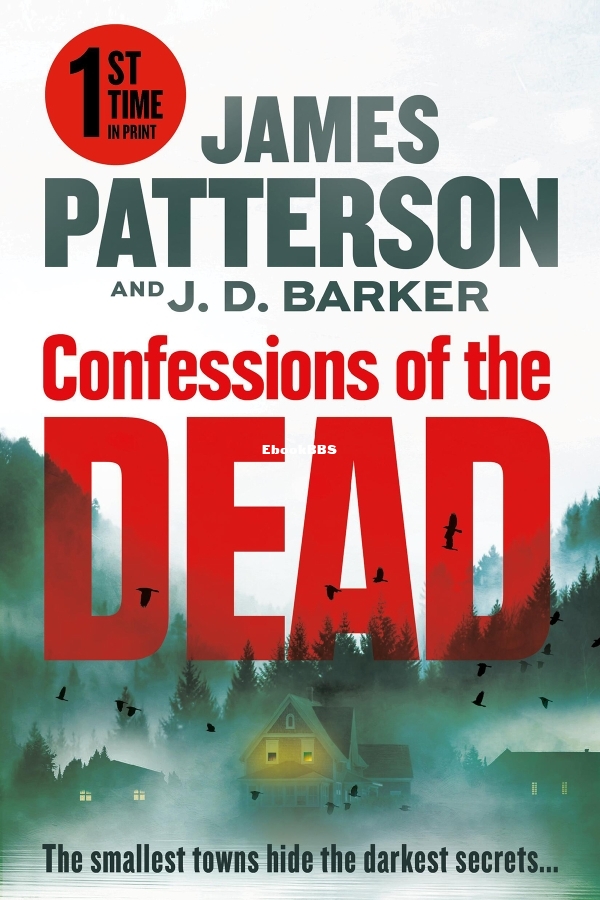 Confessions of the Dead - Patterson, James