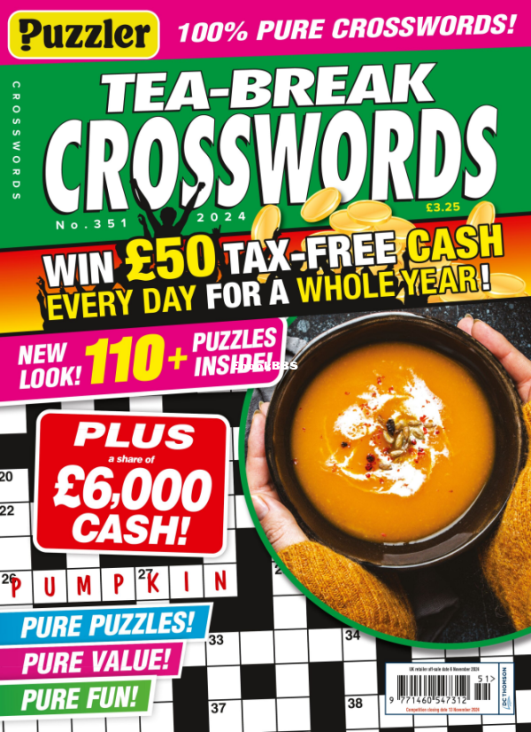 Puzzler_Tea-Break_Crosswords_-_Issue_351_2024 - 1.png